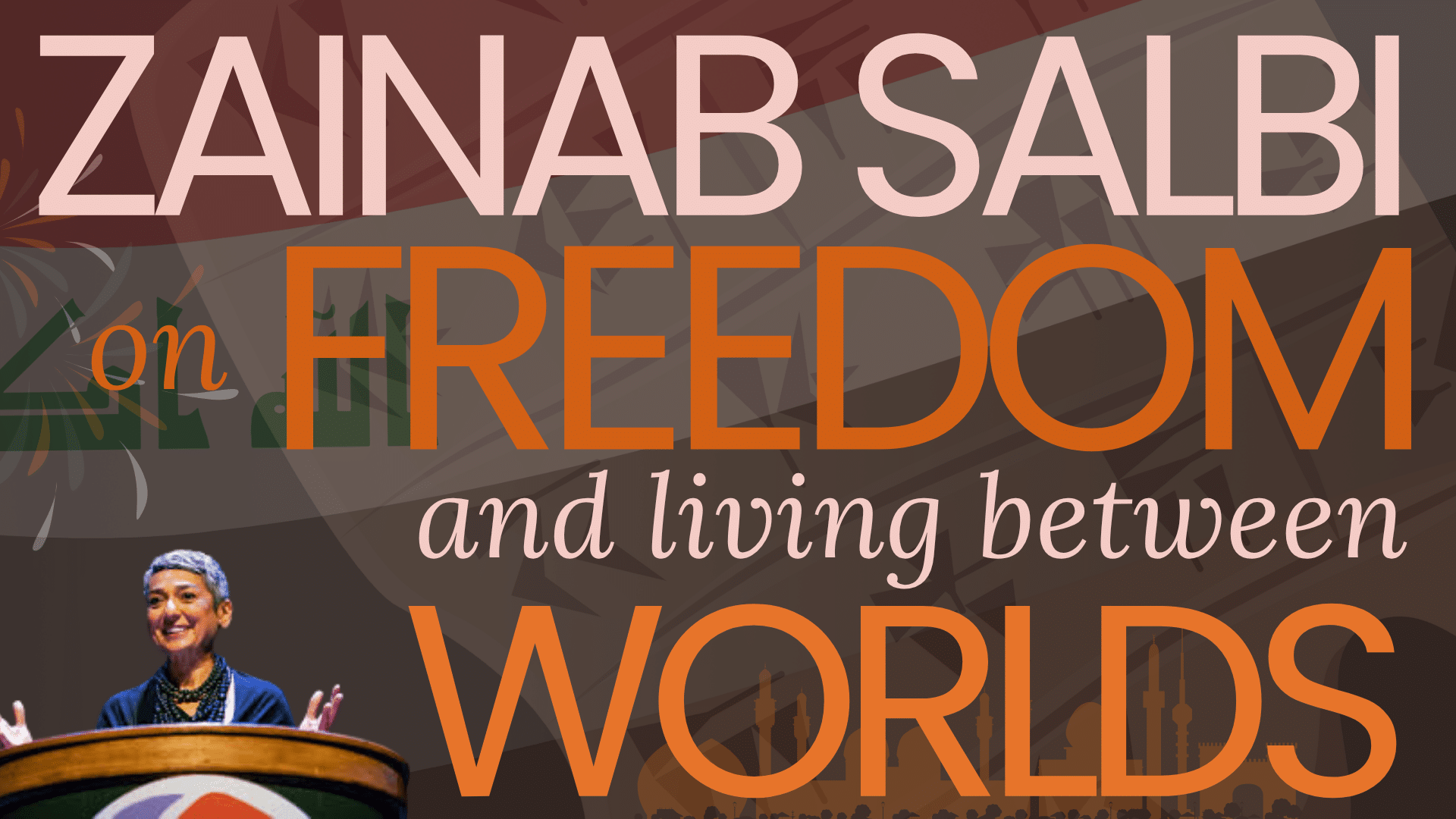 Freedom is an Inside Job with Zainab Salbi • We Weblog The World